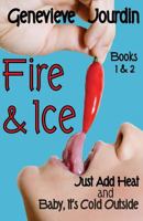 Fire & Ice 1492377937 Book Cover