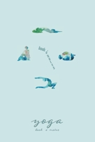 Yoga: book o' notes 1925991237 Book Cover