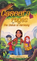 The Cascara Pages and the Statue of Harmony (The Guardian Oak series) 0999389033 Book Cover