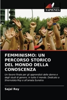 FEMMINISMO: UN PERCORSO STORICO DEL MONDO DELLA CONOSCENZA: Un favore finale per gli apprendisti delle donne e degli studi di genere, in tutto il ... Roy e all'amata Sunetra 6203124885 Book Cover