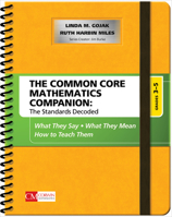 The Common Core Mathematics Companion: The Standards Decoded, Grades 3-5: What They Say, What They Mean, How to Teach Them 1483381609 Book Cover