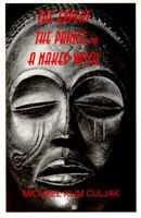 The Expert, The Prince, And A Naked Witch: A Sort Of Historical Novel 0965477126 Book Cover