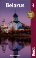 Belarus (Bradt Travel Guide) 1841623407 Book Cover