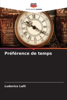 Préférence de temps (French Edition) 6207014375 Book Cover