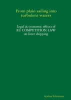 EU Competition Law on Liner Shipping 1409251462 Book Cover