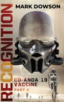 ReCognition: Co-anda 19 Vaccine Part 2 1916895700 Book Cover