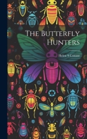The Butterfly Hunters 1022191101 Book Cover