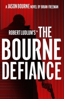 The Bourne Defiance 059341988X Book Cover