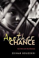 Another Chance: But Here are No Chances 1462878695 Book Cover