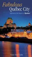 Hunter Fabulous Quebec City (Ulysses Travel Guides) 2894648936 Book Cover