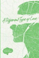 A Different Type of Love B0GHPCQP9R Book Cover