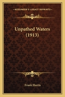 Unpathed Waters 1165155869 Book Cover