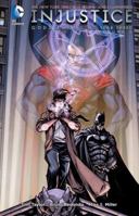 Injustice: Gods Among Us: Year Three Vol. 1 1401263143 Book Cover