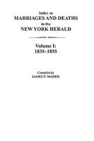 Index to Marriages and Deaths in the New York Herald, Vol I 1835-1855 0806311843 Book Cover