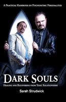Dark Souls: Healing and Recovering from Toxic Relationships 0956645801 Book Cover