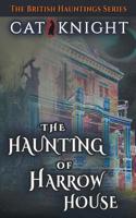 The Haunting of Harrow House 198565492X Book Cover