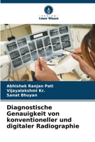 Diagnostische Genauigkeit von konventioneller und digitaler Radiographie (German Edition) 6208092957 Book Cover