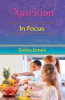 Nutrition in Focus 1903065984 Book Cover