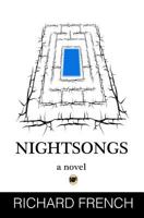 Nightsongs: Notes for an Epic Poem 1539800938 Book Cover