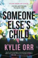 Someone Else's Child 1867227266 Book Cover
