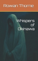 Whispers of Okinawa B0F5PCMW7J Book Cover