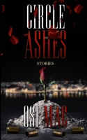 Circle of Ashes: Stories B08MN3HK13 Book Cover