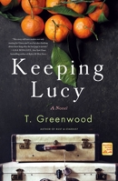 Keeping Lucy 1250164230 Book Cover