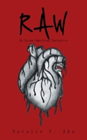RAW: An Asian American Narrative 1663223920 Book Cover