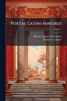 Poetae Latini Minores: Gratii Et Nemesiani Cynegetica. T. Calpurnii Siculi Eclogae. Severi Sanctii Endelechii, Septimii Sereni, Ausonii, Optatian I Porphyrii, Aliorum Carmina, Volume 1... 1274139252 Book Cover
