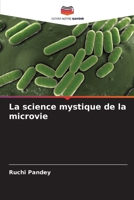 La science mystique de la microvie (French Edition) 620994664X Book Cover