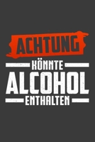 Achtung k�nnte Alcohol enthalten: Jahres-Kalender f�r das Jahr 2020 DinA-5 Jahres-Planer Organizer f�r Trinker, Alkohl Fans und Party L�wen 1707950547 Book Cover
