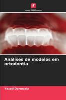 Análises de modelos em ortodontia (Portuguese Edition) 6206765709 Book Cover