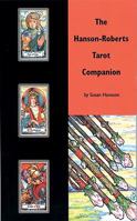 The Hanson-Roberts Tarot Companion 1572811285 Book Cover
