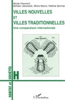 VILLES NOUVELLES ET VILLES TRADITIONNELLES: Une comparaison internationale 2738474691 Book Cover