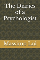 The Diaries of a Psychologist B0F2ZB7HQB Book Cover