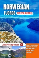 NORWEGIAN FJORDS CRUISE GUIDE 2026: Hidden Beaches, Walking Paths, Coastal Views, Island Charm, and Monasteries B0FRMT7TF3 Book Cover