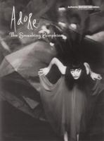 Adore: The Smashing Pumpkins (Authentic Guitar-Tab) 0769263968 Book Cover