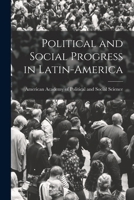 Political and Social Progress in Latin-America 1018119701 Book Cover