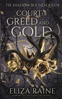 Court of Greed and Gold 1913864545 Book Cover