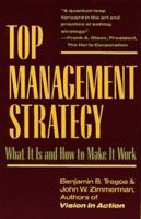 Top Management Strategy: What It Is and How to Make It Work 0671254022 Book Cover