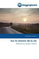 Sur Le Chemin de La Vie 3841772498 Book Cover