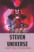 Steven Universe: Script And Storyboards: Steven Universe Movie Script B095GNLX9M Book Cover