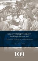 Houston Methodist: The Hospital with a Soul B085VQJB7D Book Cover