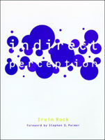 Indirect Perception (Cognitive Psychology) 0262525569 Book Cover