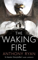The Waking Fire 1101987855 Book Cover