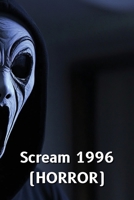 Scream 1996 (HORROR) B0DPKP56W3 Book Cover
