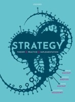 Strategy: Theory, Practice, Implementation 0198779429 Book Cover