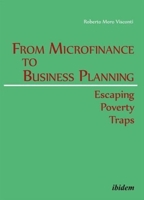 From Microfinance to Business Planning: Escaping Poverty Traps 3838205626 Book Cover