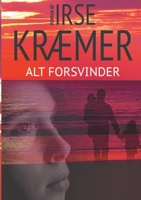 Alt forsvinder 874301321X Book Cover