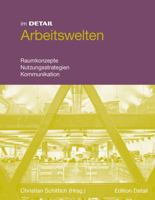 Arbeitswelten: Raumkonzepte, Mobilit�t, Kommunikation 3920034376 Book Cover